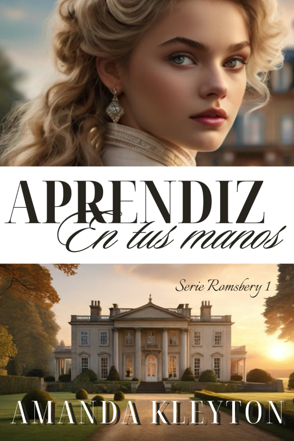 Libro: Aprendiz en tus manos: Una novela histórica y romántica ambientada en la Inglaterra del siglo XIX (Romsbery)