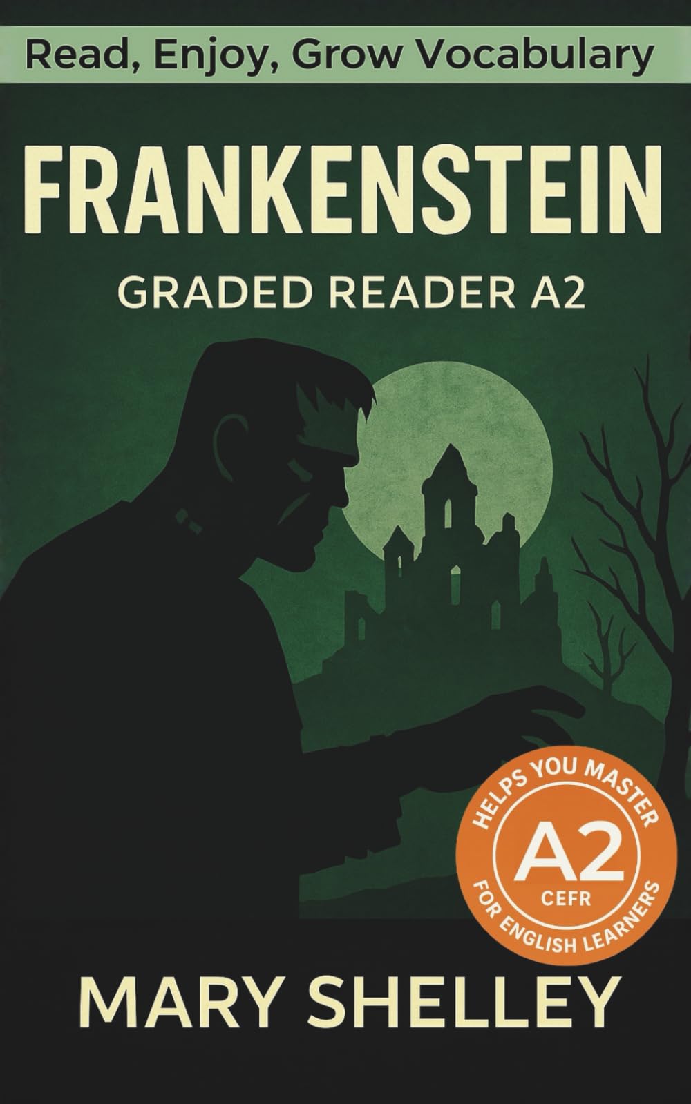 Libro: Frankenstein - Graded Reader A2: Retold Story for English Learners & Vocabulary Building in Easy English (Frankenstein: Read & Rise)