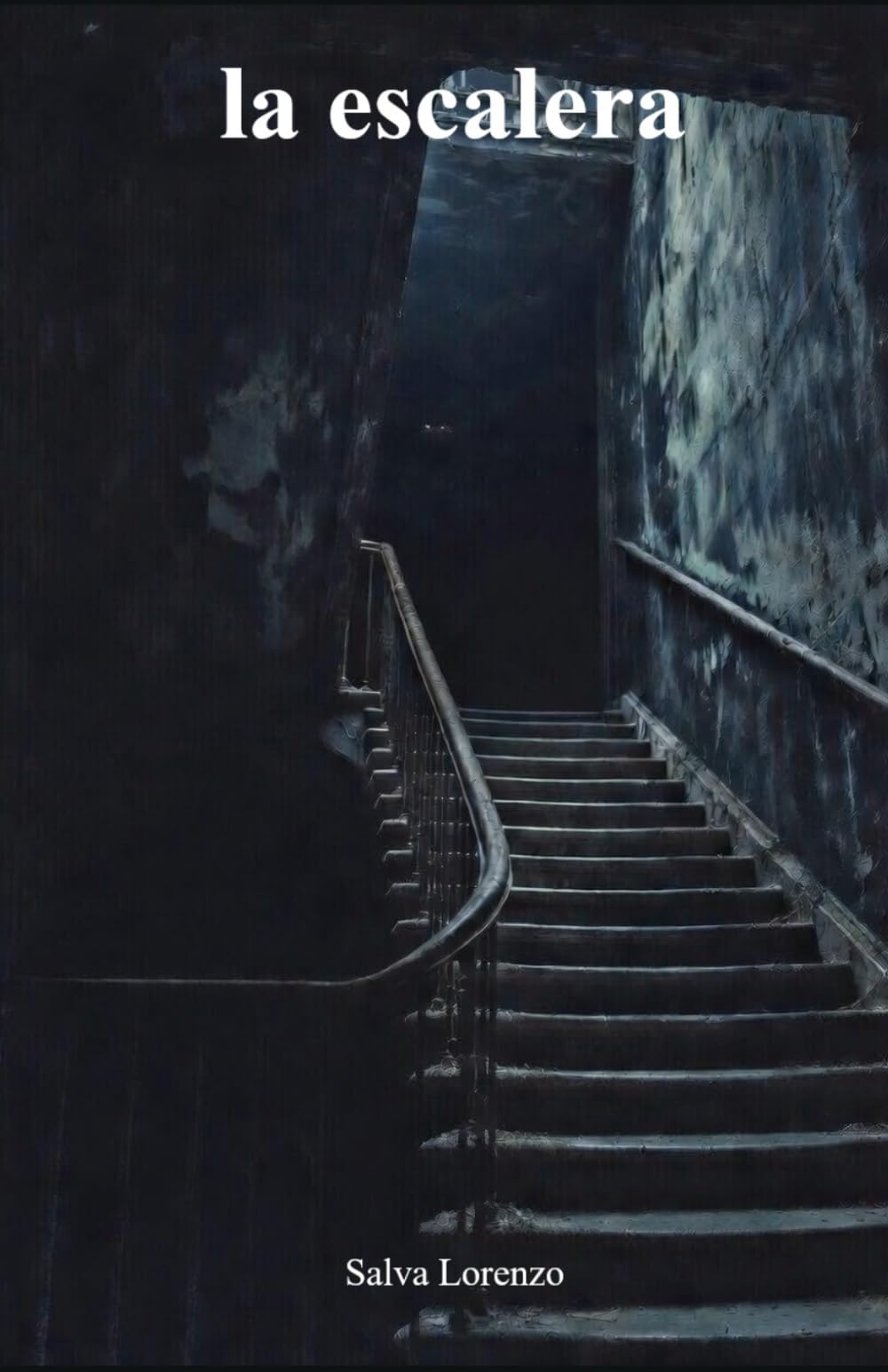 Libro: La escalera: Terror psicológico / Horror claustrofóbico (Spanish Edition)