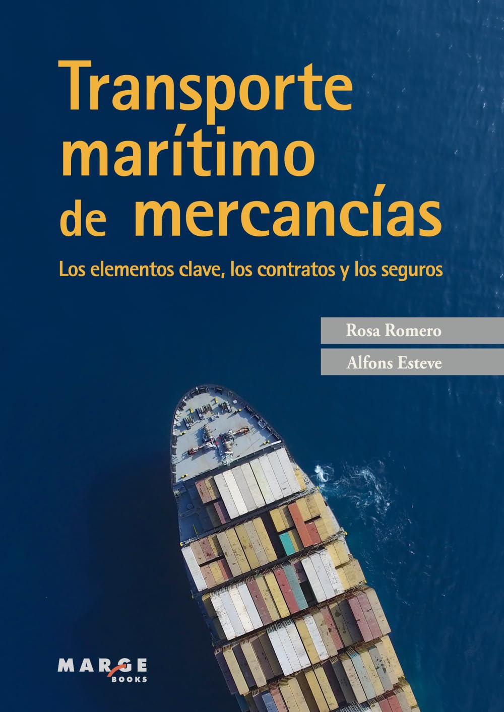 Libro: Transporte marítimo de mercancías (Spanish Edition)
