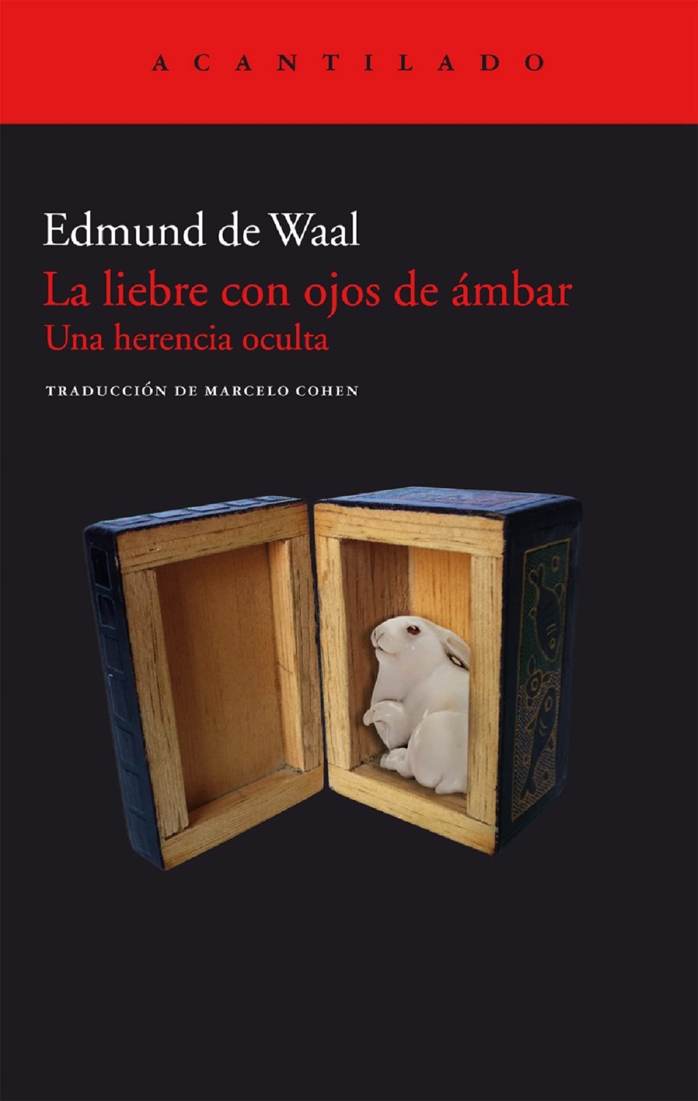 Libro: La liebre con ojos de ámbar: Una herencia oculta: 249 (Acantilado)