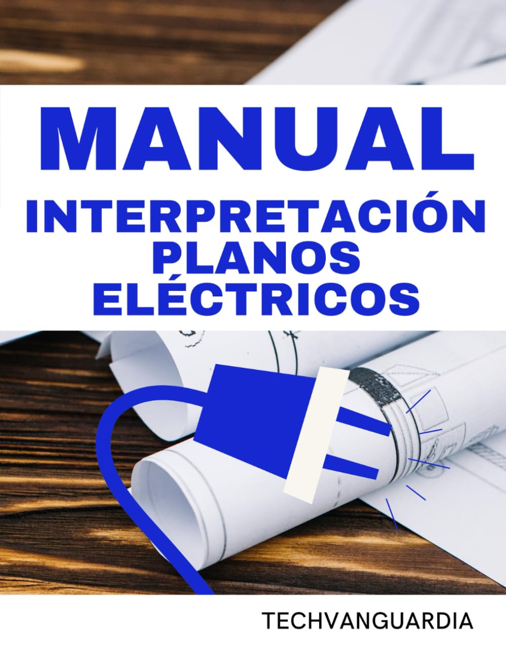 Libro: MANUAL DE INTERPRETACIÓN DE PLANOS ELÉCTRICOS: GUÍA PARA COMPRENDER ESQUEMAS UNIFILARES, SIMBOLOGÍA Y PLANOS DE ELECTRICIDAD (Spanish Edition)