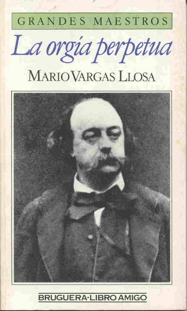 Libro: La orgía perpetua (Libro amigo ; 1502/626) (Spanish Edition)