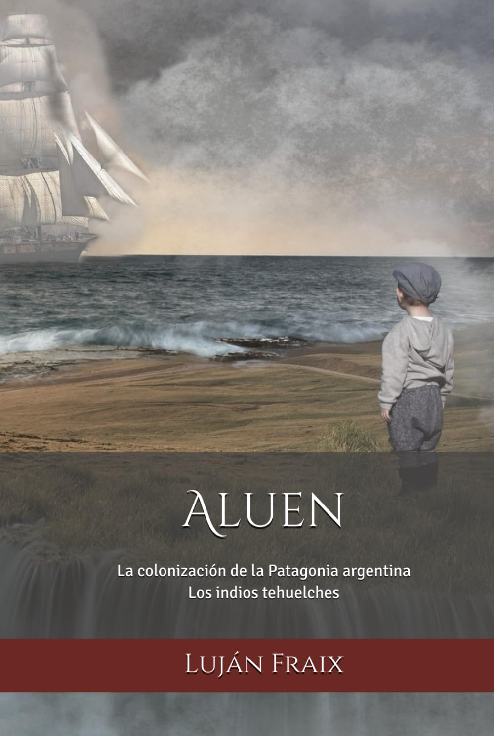 Libro: Aluen: La colonización de la Patagonia argentina. Los indios tehuelches. (Spanish Edition)