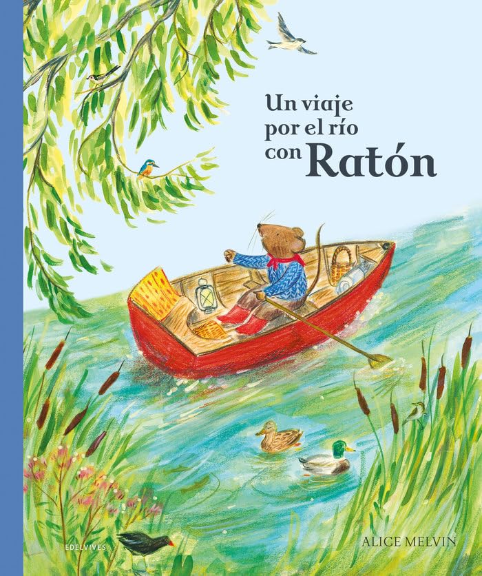 Libro: Un viaje por el río con Ratón (Álbumes ilustrados)