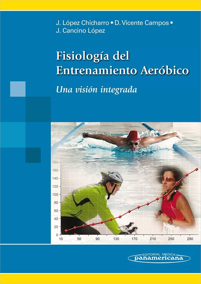 Libro: Fisiología del Entrenamiento Aeróbico+versión digital: Una visión integrada