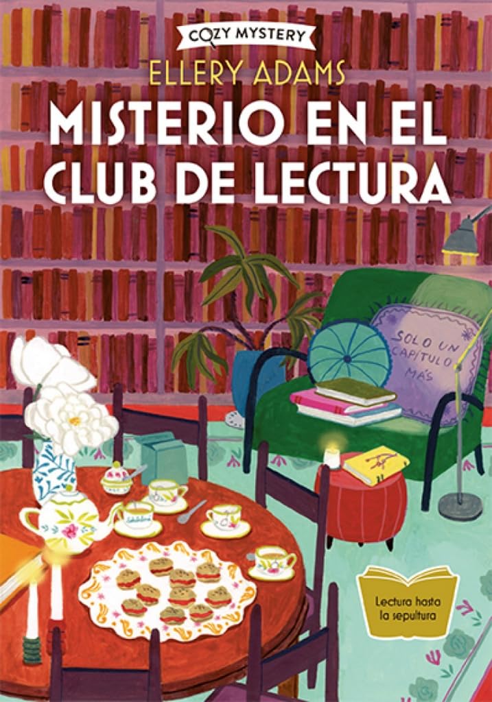 Libro: Misterio en el club de lectura (Cozy Mystery): Serie Secretos, Libros Y Bollos / Secrets, Books & Buns Series Volume 1