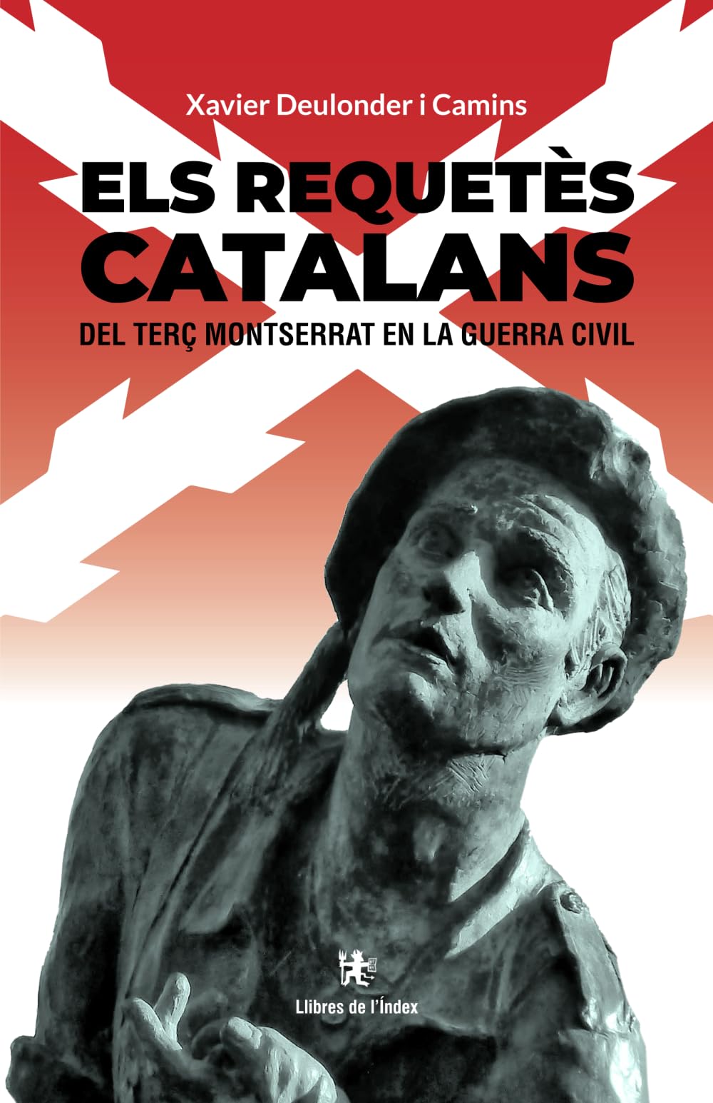 Libro: Els requetès catalans del Terç Montserrat en la Guerra Civil (Catalan Edition)