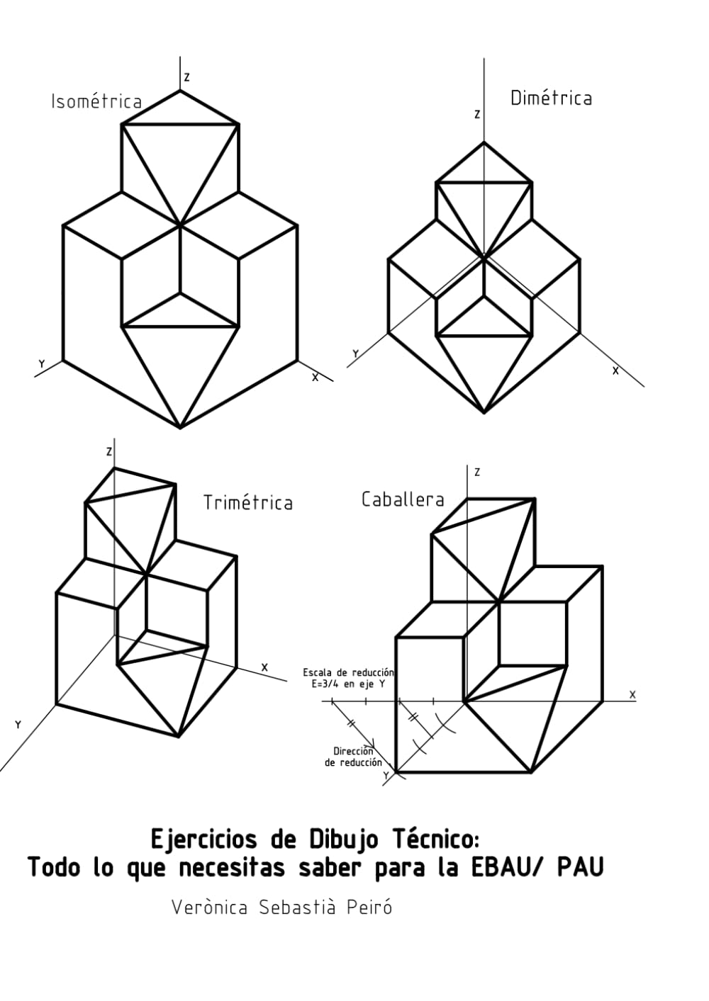 Libro: Ejercicios de Dibujo Técnico: Todo lo que necesitas saber para la EBAU/ PAU