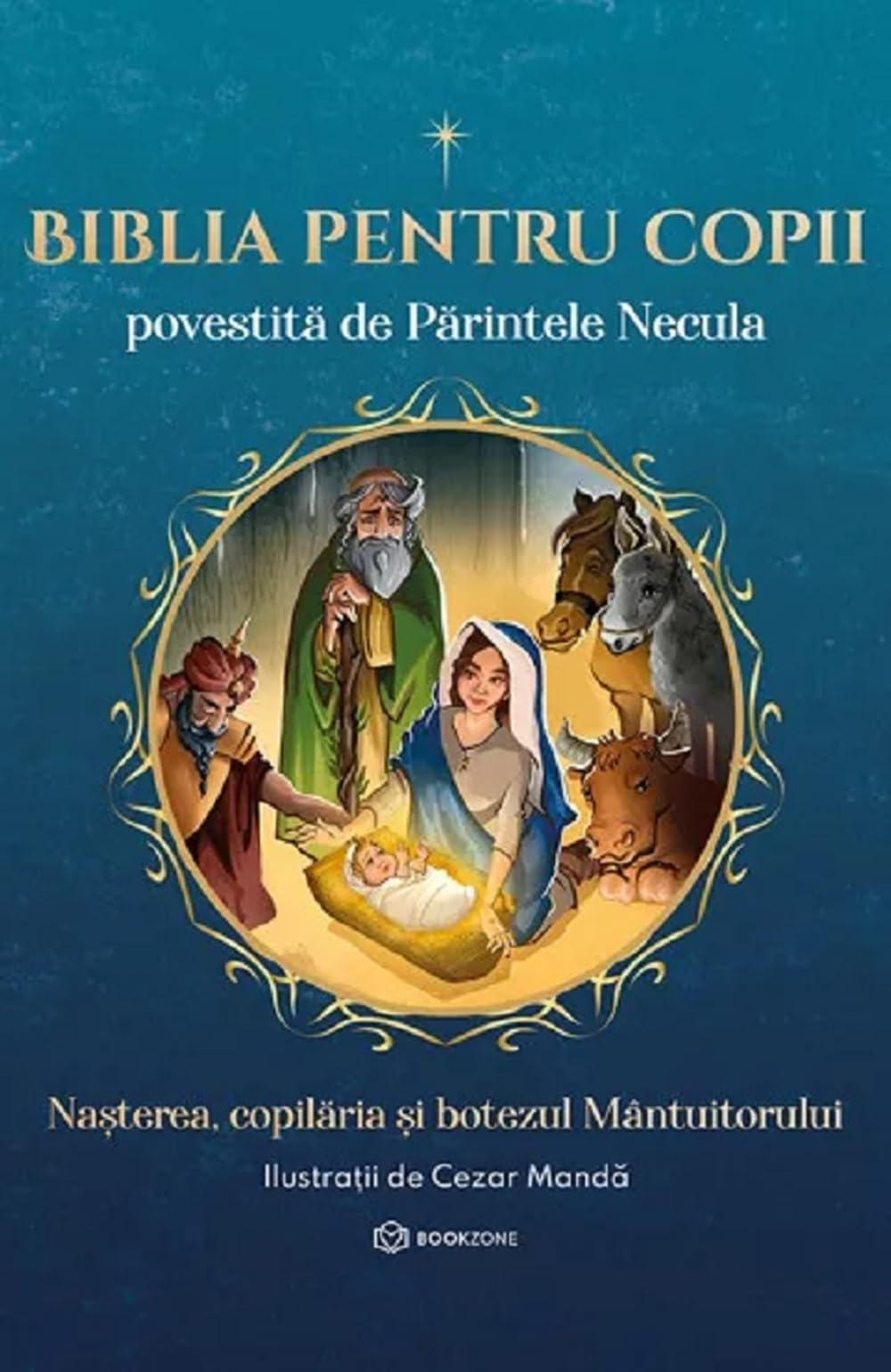 Libro: Biblia Pentru Copii Povestita De Parintele Necula