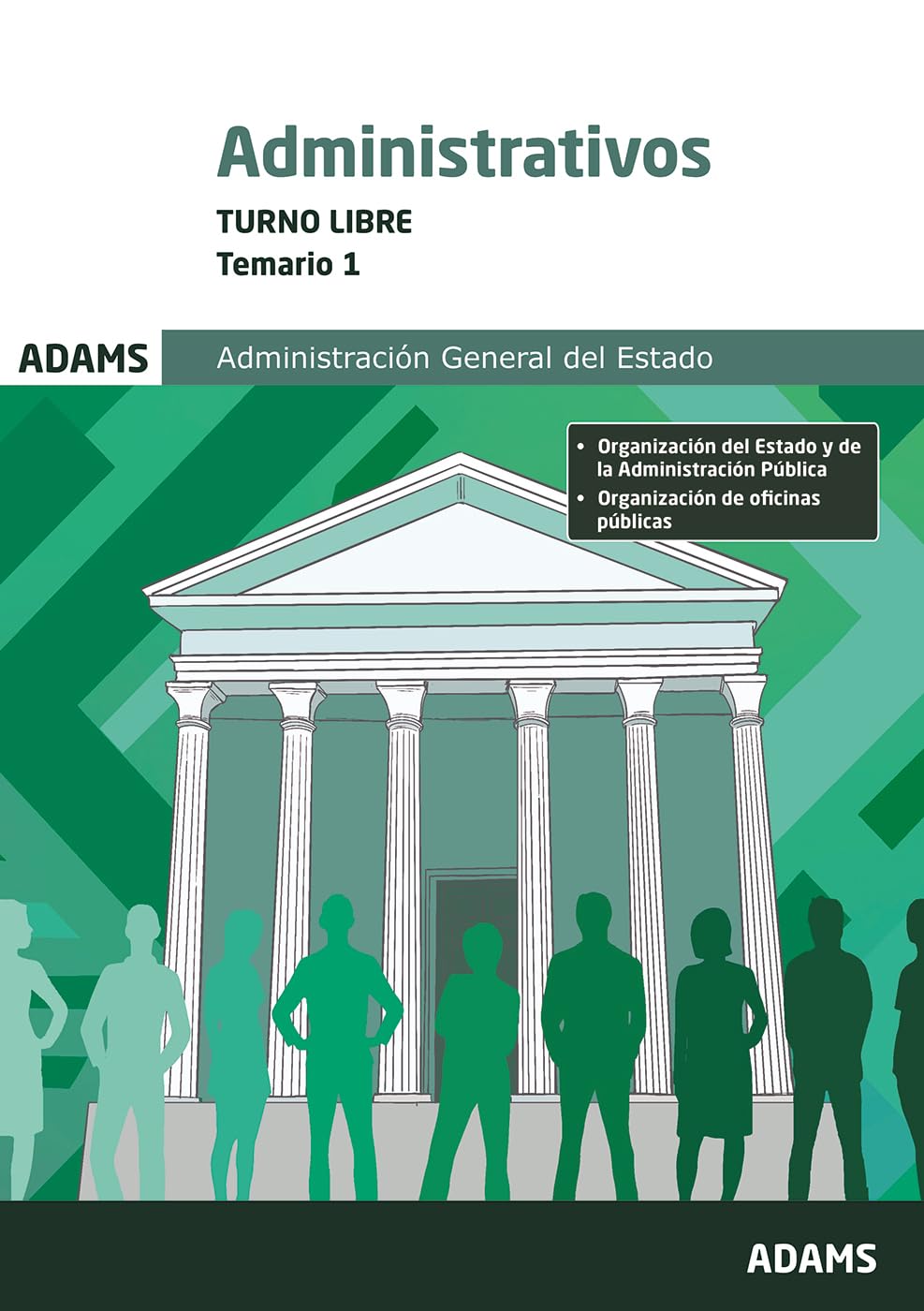 Libro: Temario 1 Administrativos Administración del Estado Turno libre (OPOSICIONES)