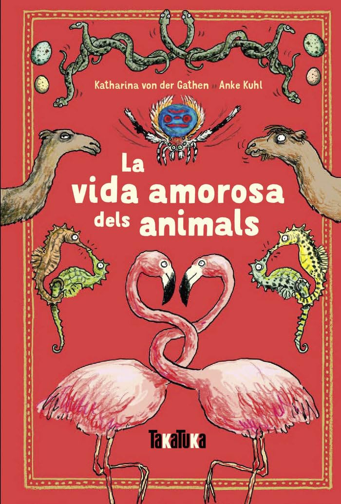 Libro: La vida amorosa dels animals (Takatuka no ficció)