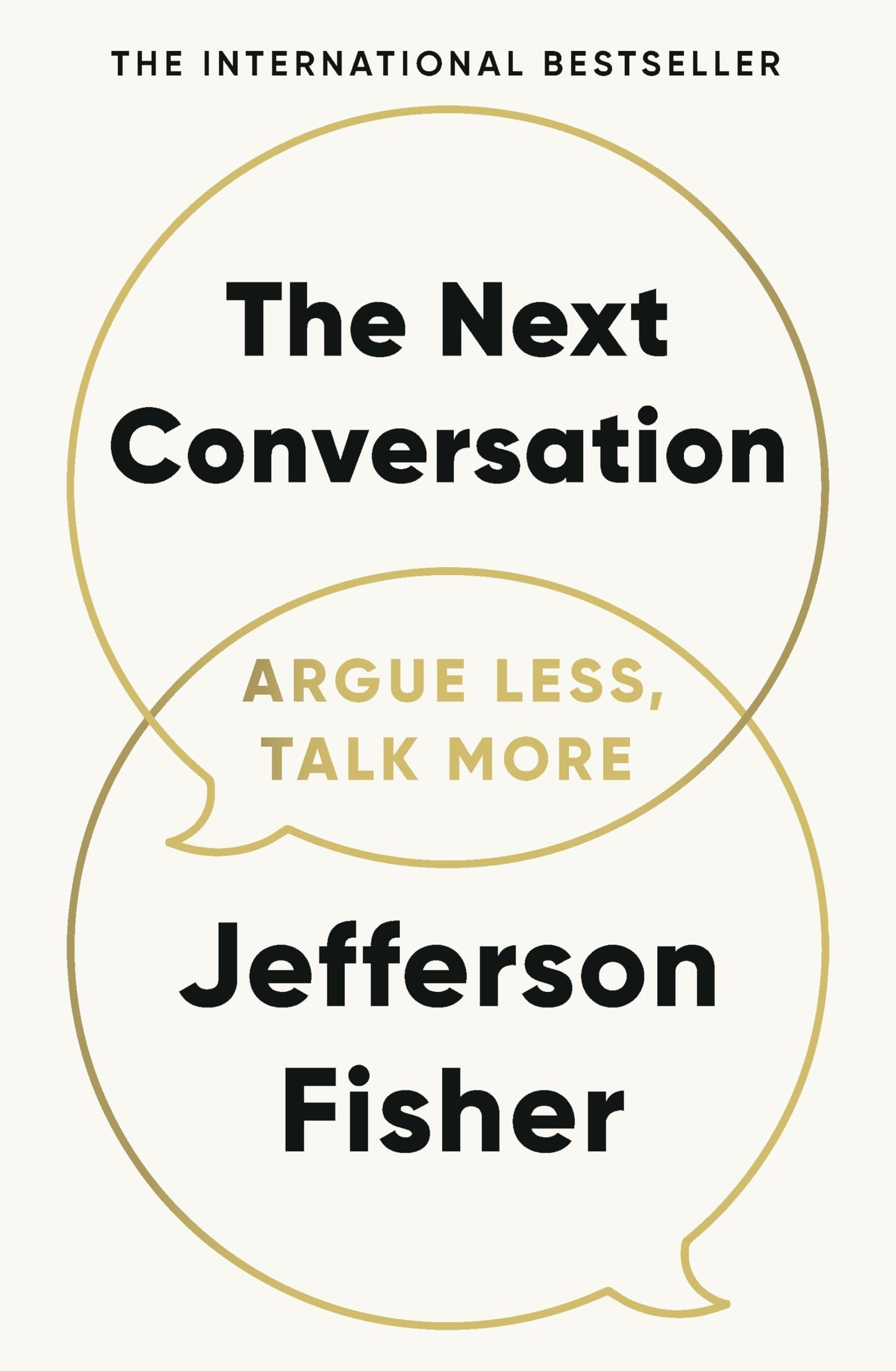 Libro: The Next Conversation: Argue Less, Talk More. The Sunday Times bestseller, as heard on the Diary of a CEO podcast
