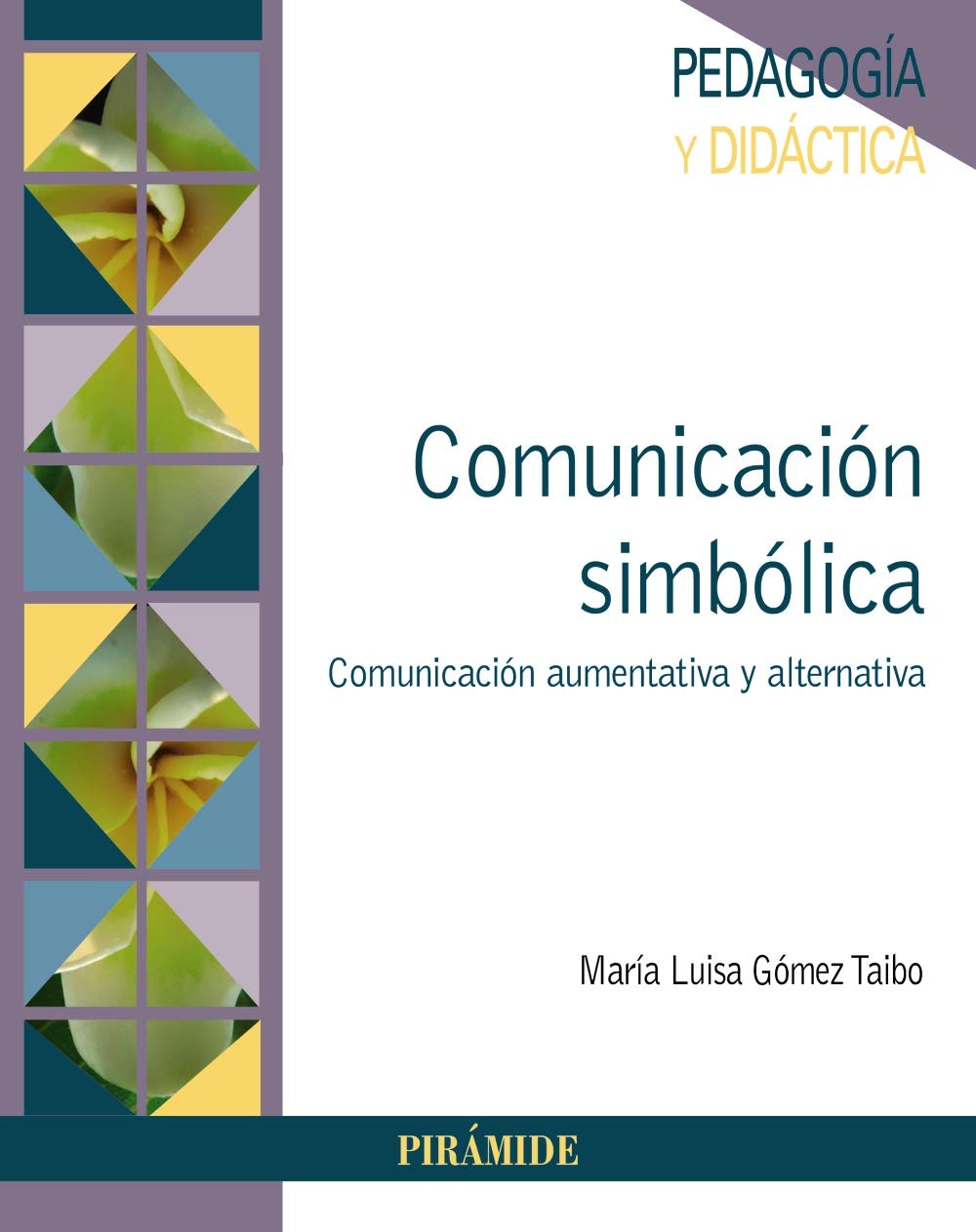Libro: Comunicación simbólica: Comunicación aumentativa y alternativa (Psicología)