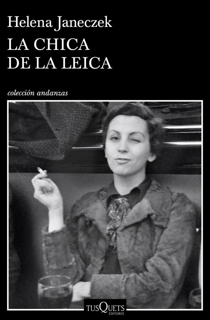 Libro: La chica de la Leica: 940 (Andanzas)