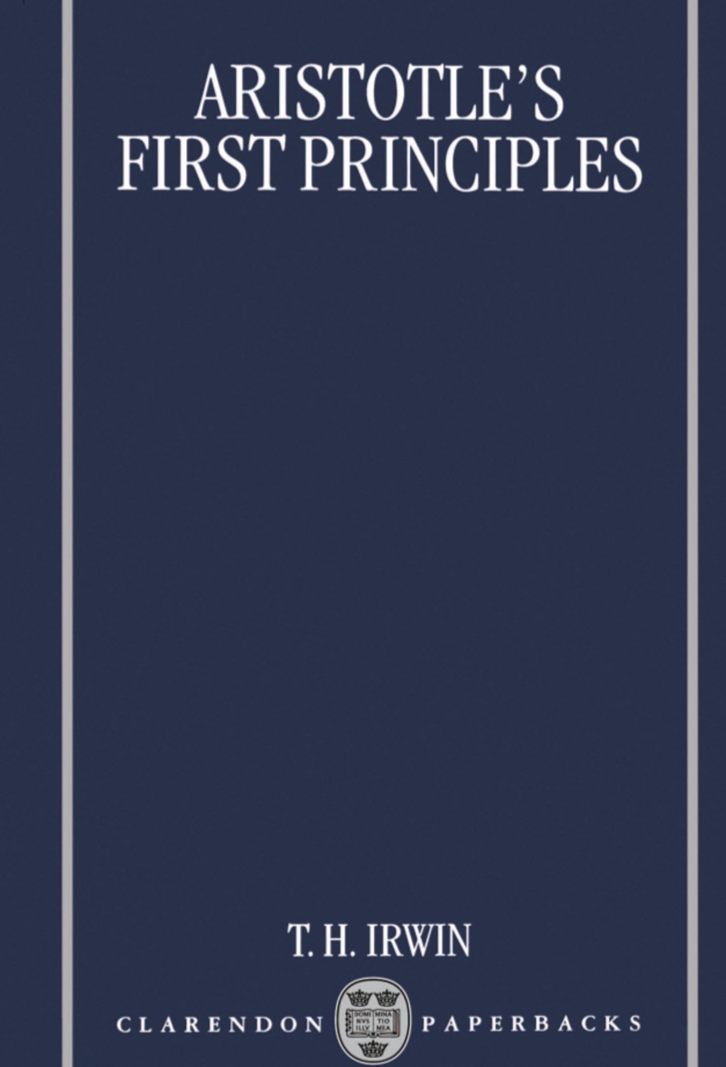 Libro: Aristotle's First Principles (Clarendon Aristotle Series) (Clarendon Paperbacks)