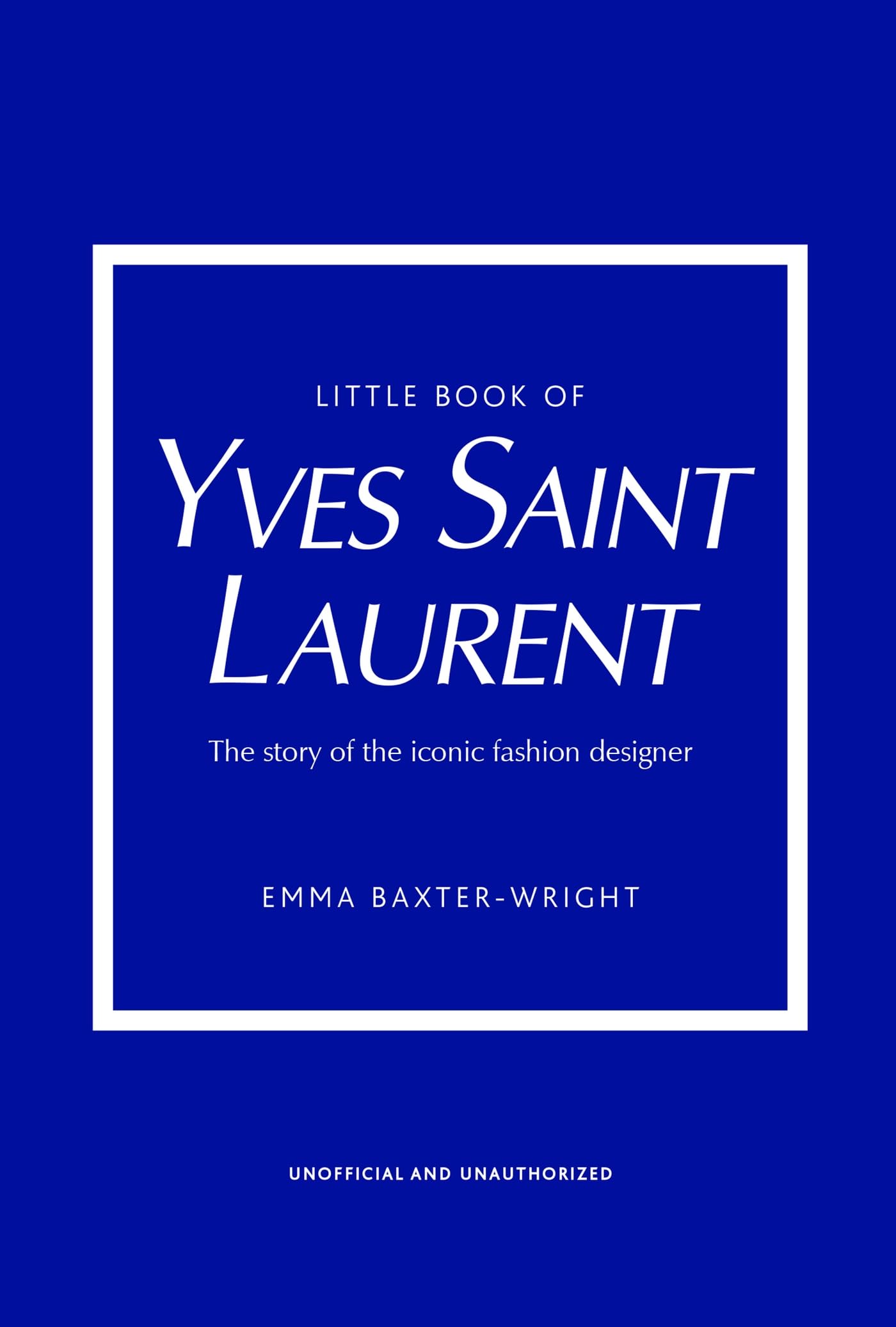 Libro: Little Book of Yves Saint Laurent: The Story of the Iconic Fashion House (Little Books of Fashion, 8)
