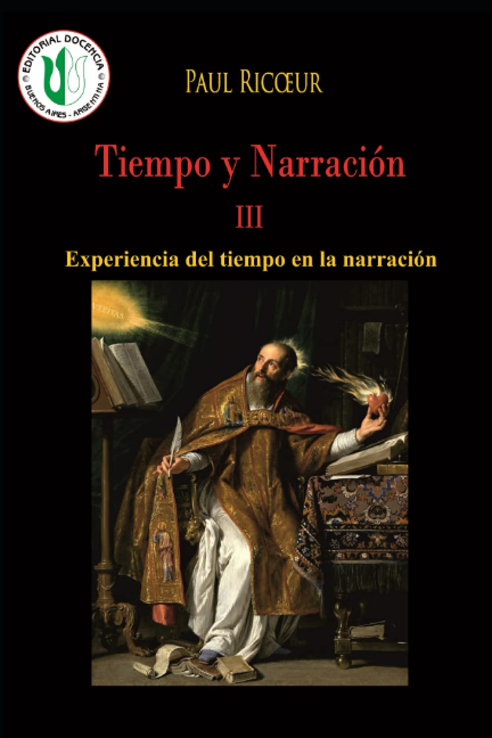 Libro: Tiempo y Narración III: Experiencia del tiempo en la narración (Spanish Edition)