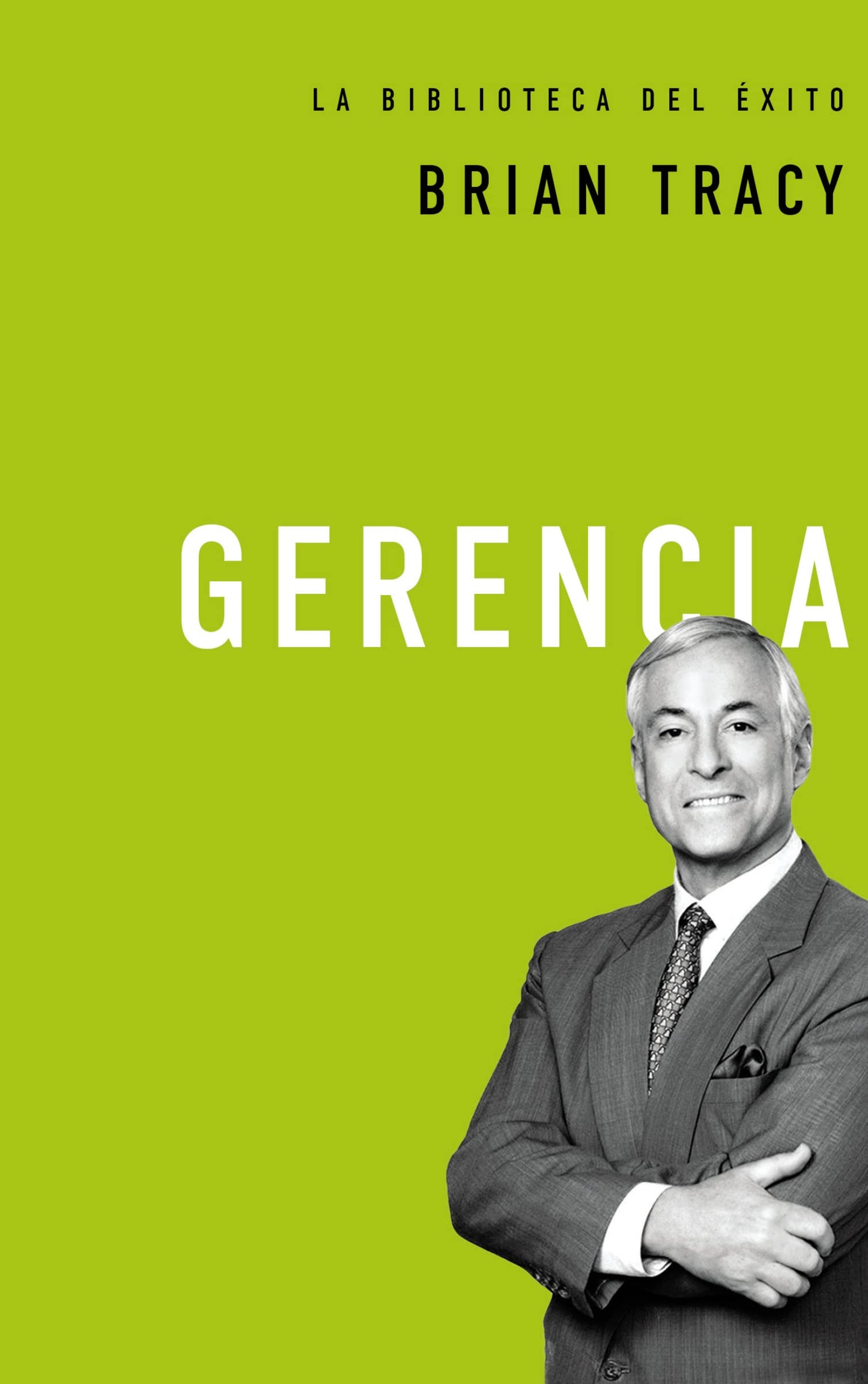 Libro: Gerencia: 2 (La biblioteca del éxito)