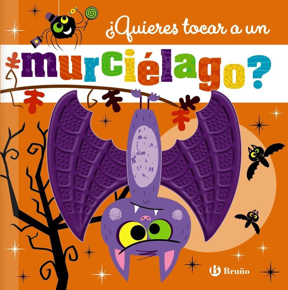 Libro: ¿Quieres tocar a un murciélago?