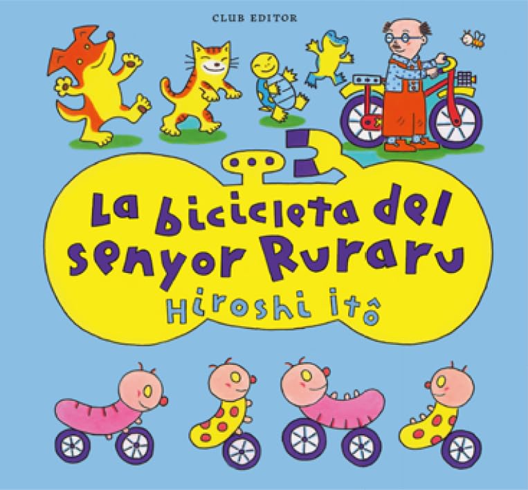 Libro: La bicicleta del senyor Ruraru (L'amiga imaginària)