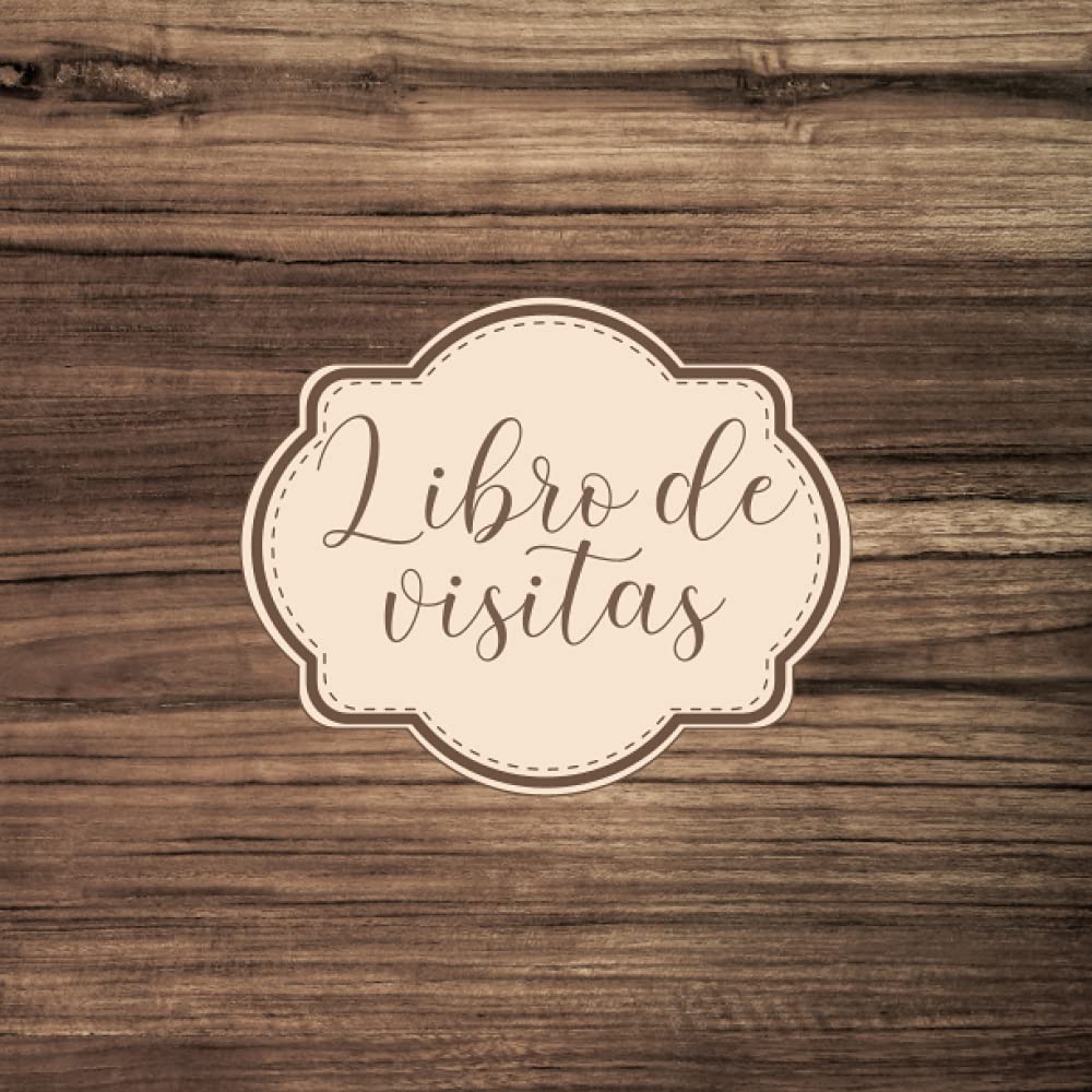 Libro de Visitas: Libro de firmas para alojamientos turísticos, hotel, apartamentos, pension, albergue, bed and breakfast, casa rural y restaurante. Guest Book Español (Spanish Edition)