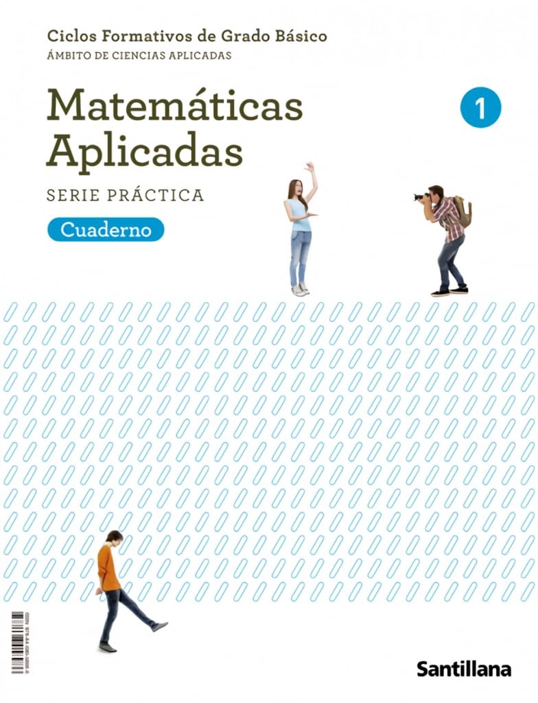 Libro: CUADERNO MATEMATICAS APLICADAS SERIE PRACTICA 1 CICLOS FORMATIVOS DE GRADO BASICO