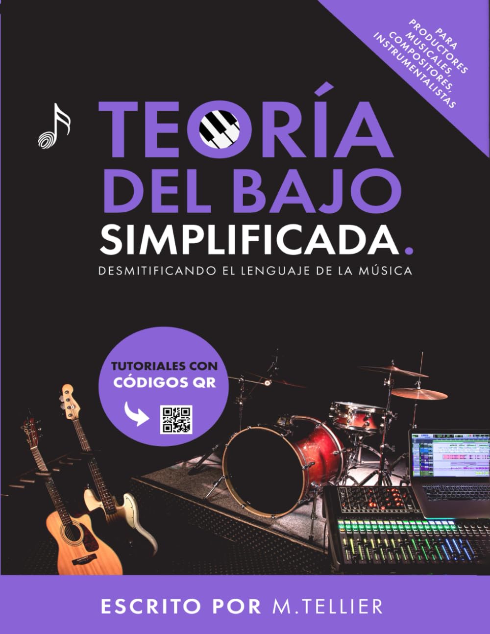 Libro: Teoría del Bajo Simplificada: Desmitificando el lenguaje de la música