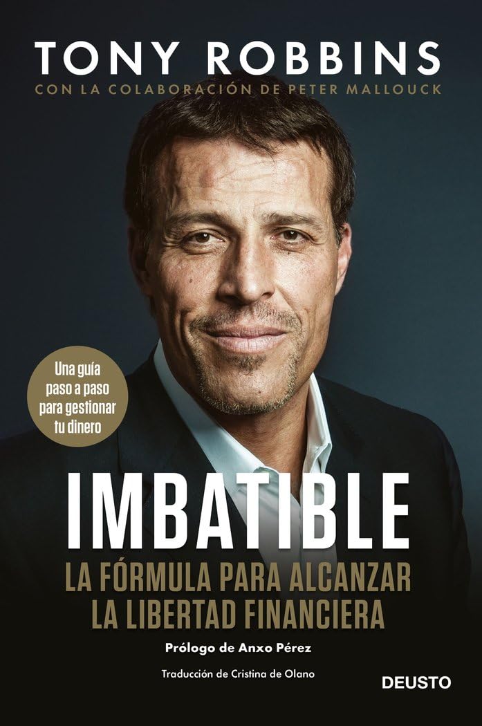 Libro: Imbatible: La fórmula para alcanzar la libertad financiera (Deusto)
