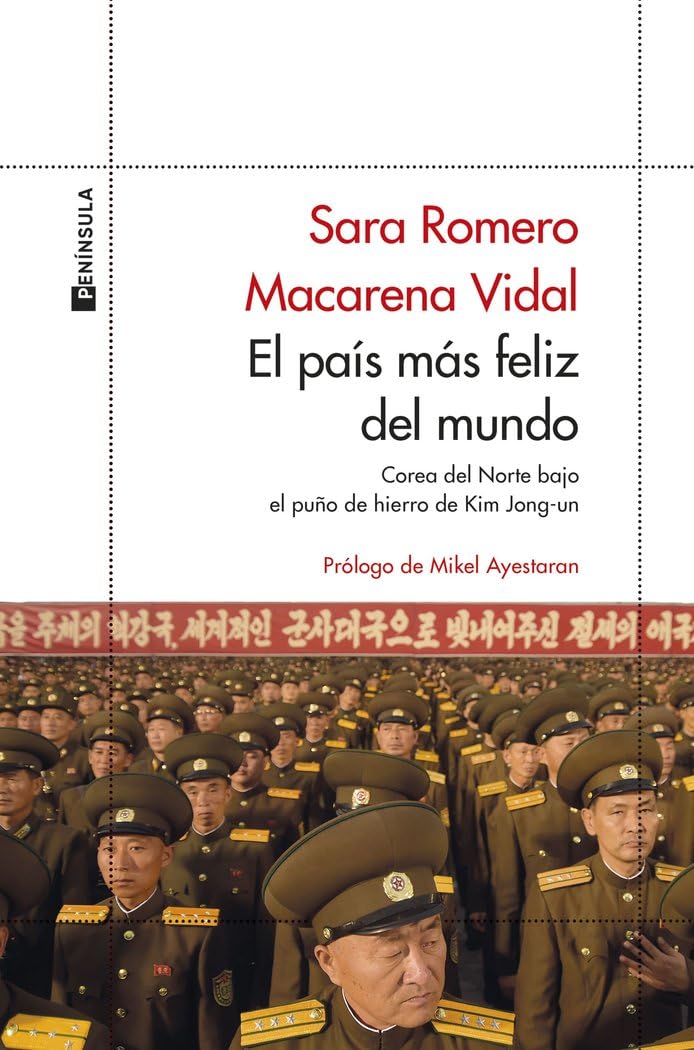 Libro: El país más feliz del mundo: Corea del Norte bajo el puño de hierro de Kim Jong-un (ODISEAS)