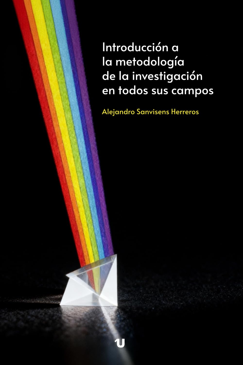 Libro: Introducción a la metodología de la investigación en todos sus campos (Spanish Edition)