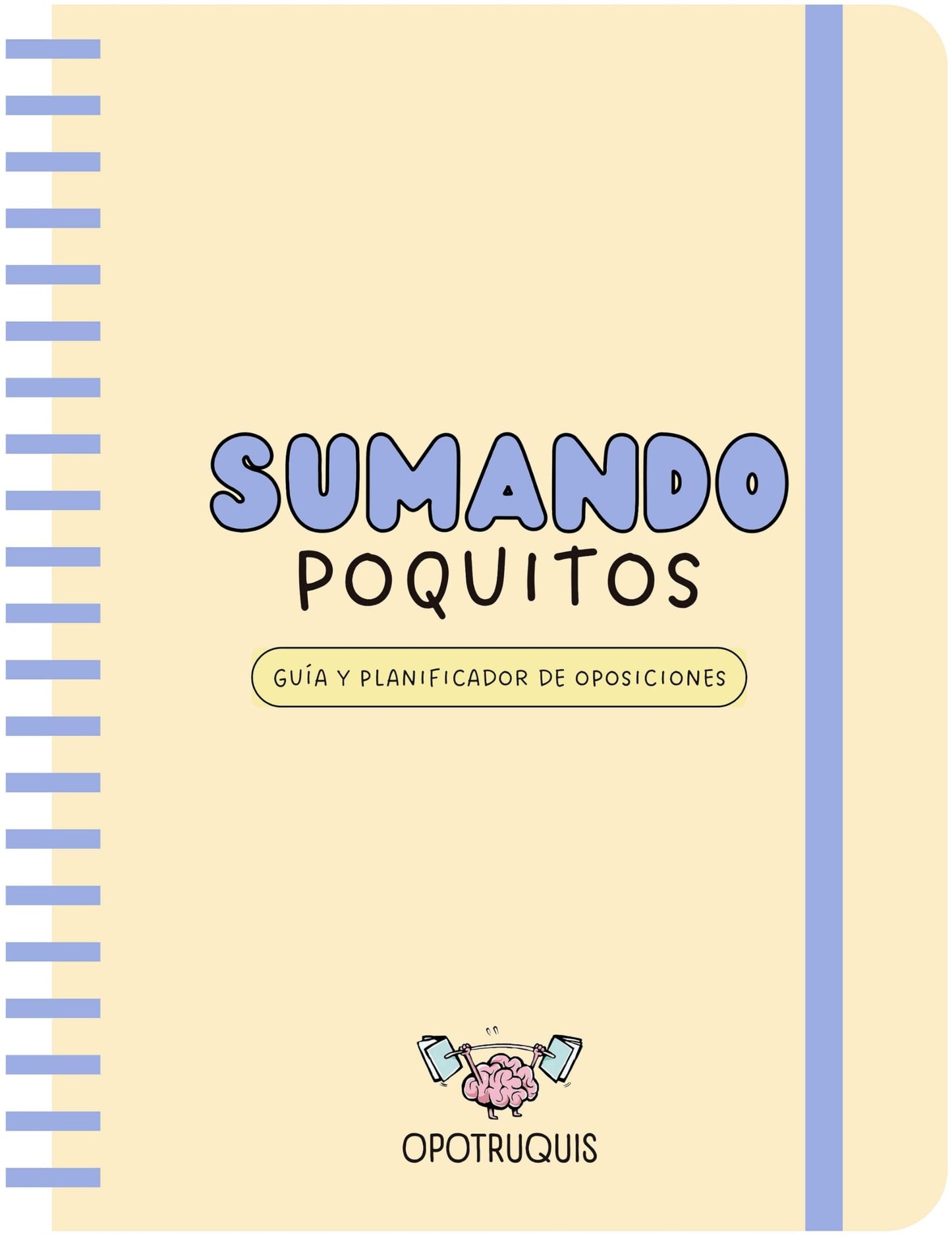 Libro: Sumando Poquitos. Guía y planificador para oposiciones (TANTANFAN)
