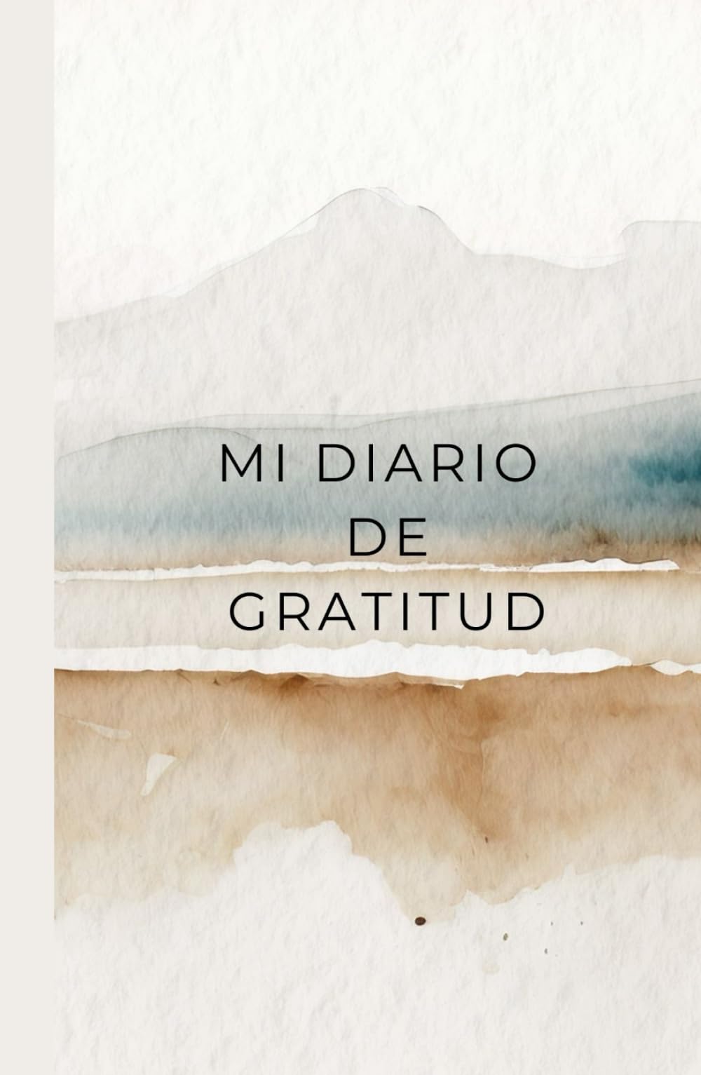 Libro: Diario de gratitud - Libreta de gratitud para escribir cada día: Ejercicio mindfulness de 5 minutos cada día. Mañana y noche para aumentar tu gratitud y ser más feliz
