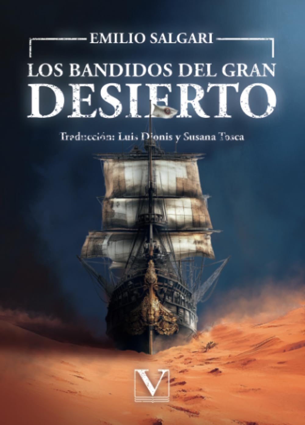 Libro: Los bandidos del gran desierto (Narrativa) (Spanish Edition)