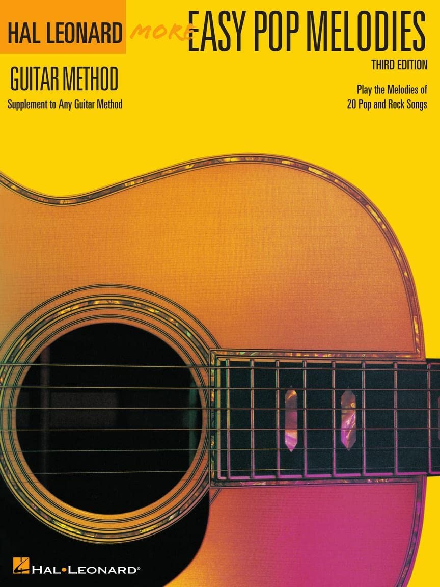 Libro: More Easy Pop Melodies Third Edition | Correlates with Book 2 | Beginner Guitar Sheet Music Songbook for Students and Teachers | Hal Leonard Guitar Method Supplemental Book with 20 Easy Pop Songs