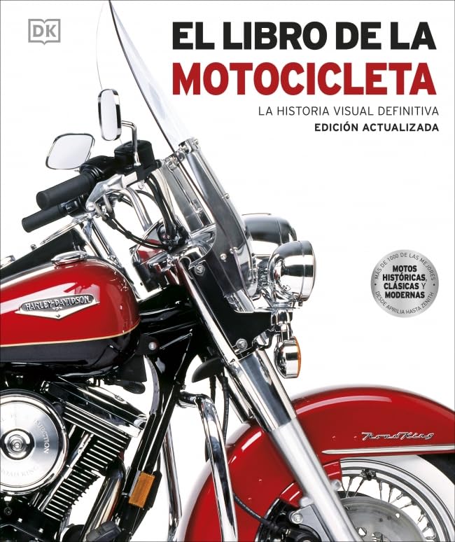 Libro: El libro de la motocicleta: La historia visual definitiva (Enciclopedia visual)