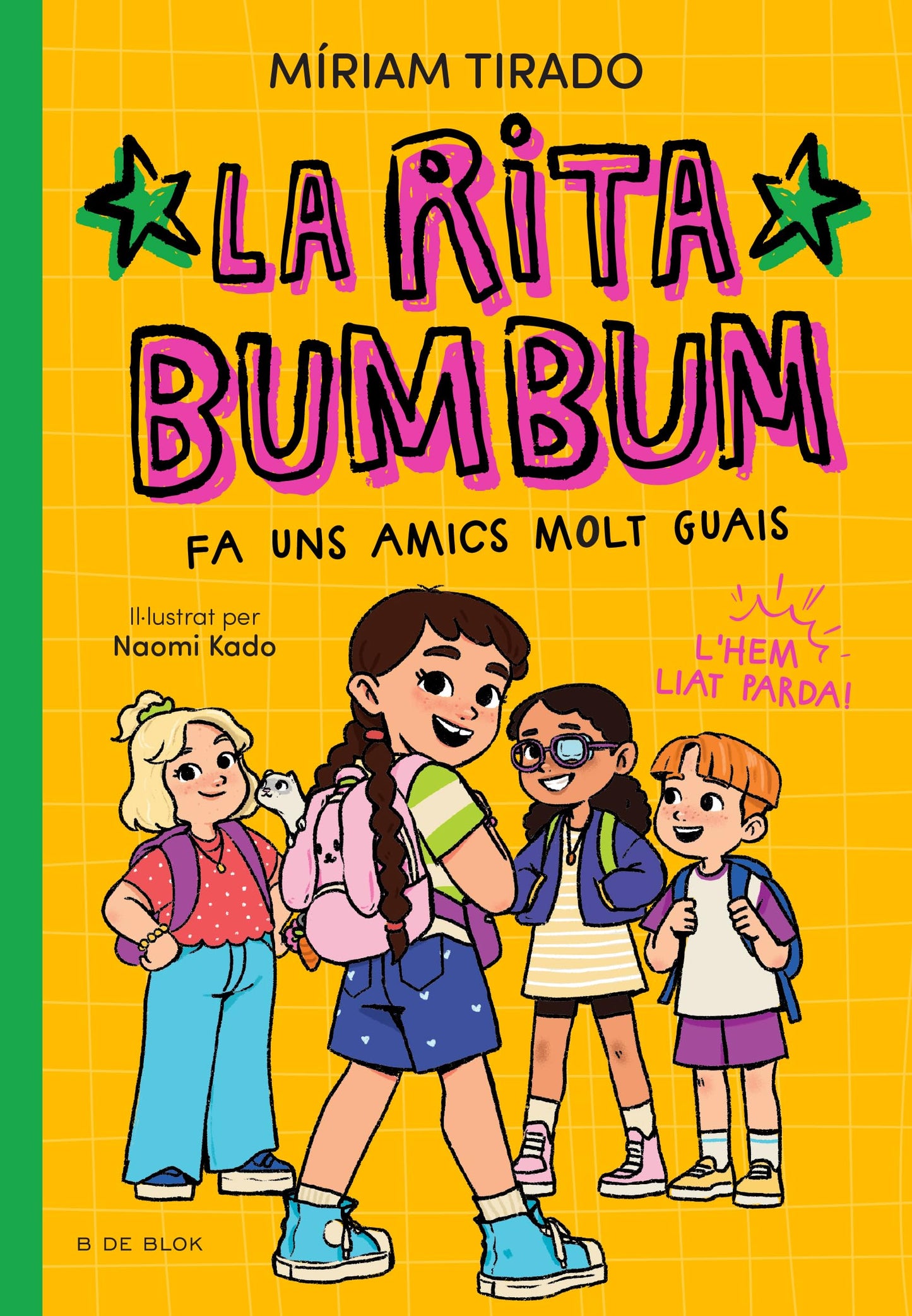 Rita Bumbum 2 - La Rita Bumbum fa uns amics molt guais: L'hem liat parda! (Primeres lectures)