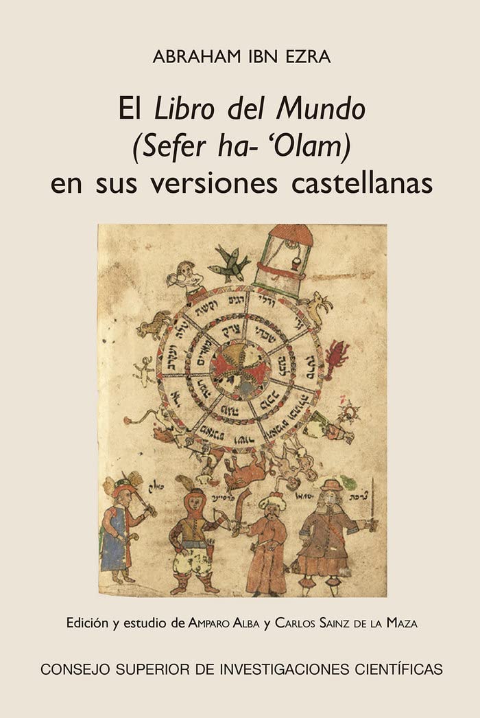 Libro: El libro del Mundo (Sefer Ha-'Olam) en sus versiones castellanas: 3 (Estudios Hispano-Judios Mevievales)