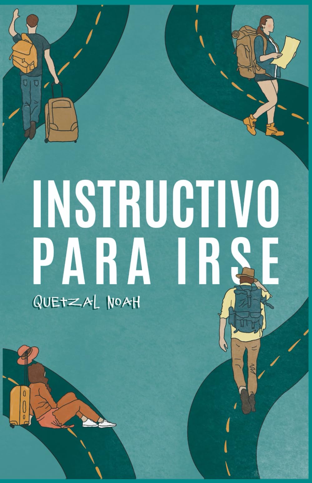 Libro: Instructivo para irse (Spanish Edition)