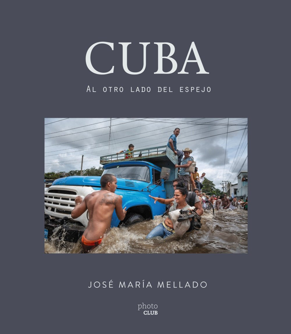 Libro: Cuba. Al otro lado del espejo (PHOTOCLUB)