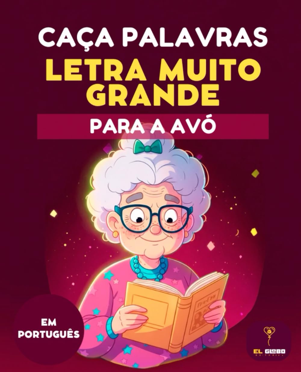 Libro: 70 CAÇA PALAVRAS PARA MAIORES – LETRA MUITO GRANDE – EDIÇÃO OUTONO – IDOSOS - SOPA DE LETRAS EN PORTUGUES - AVÓS: Caça Palavras para Idosos – Sopa de ... de Outono, Para maiores, Letra Muito Grande