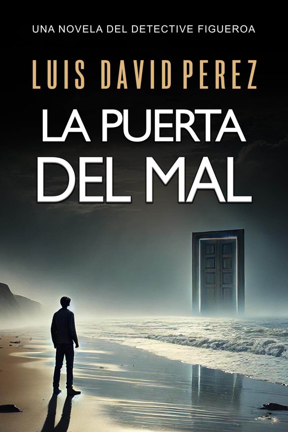 Libro: La puerta del mal (Detective privado Unai Figueroa)
