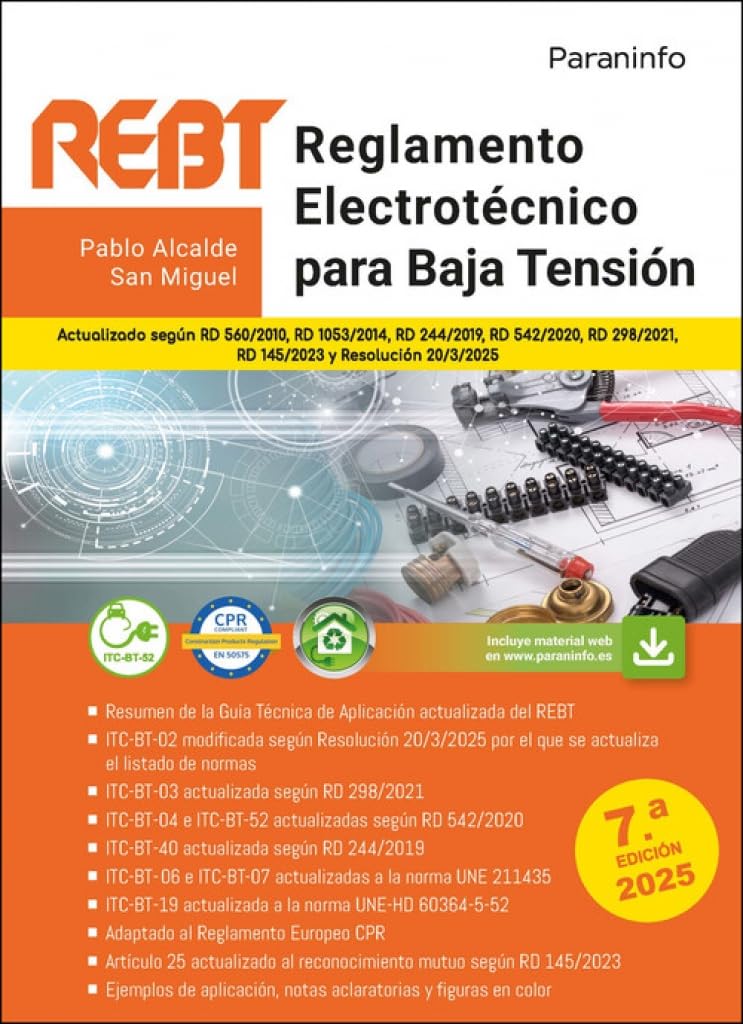 Libro: Reglamento Electrotécnico para Baja Tensión. REBT 7.ª edición 2025: REBT y sus instrucciones técnicas complementarias (Electricidad y Electrónica)