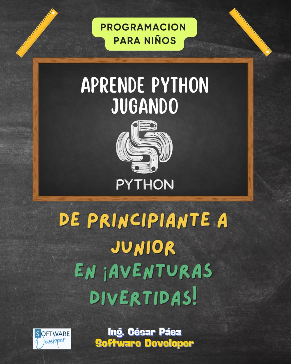 Libro: Programación para Niños: Aprende Python Jugando: De Principiante a Junior en Aventuras Divertidas (Spanish Edition)