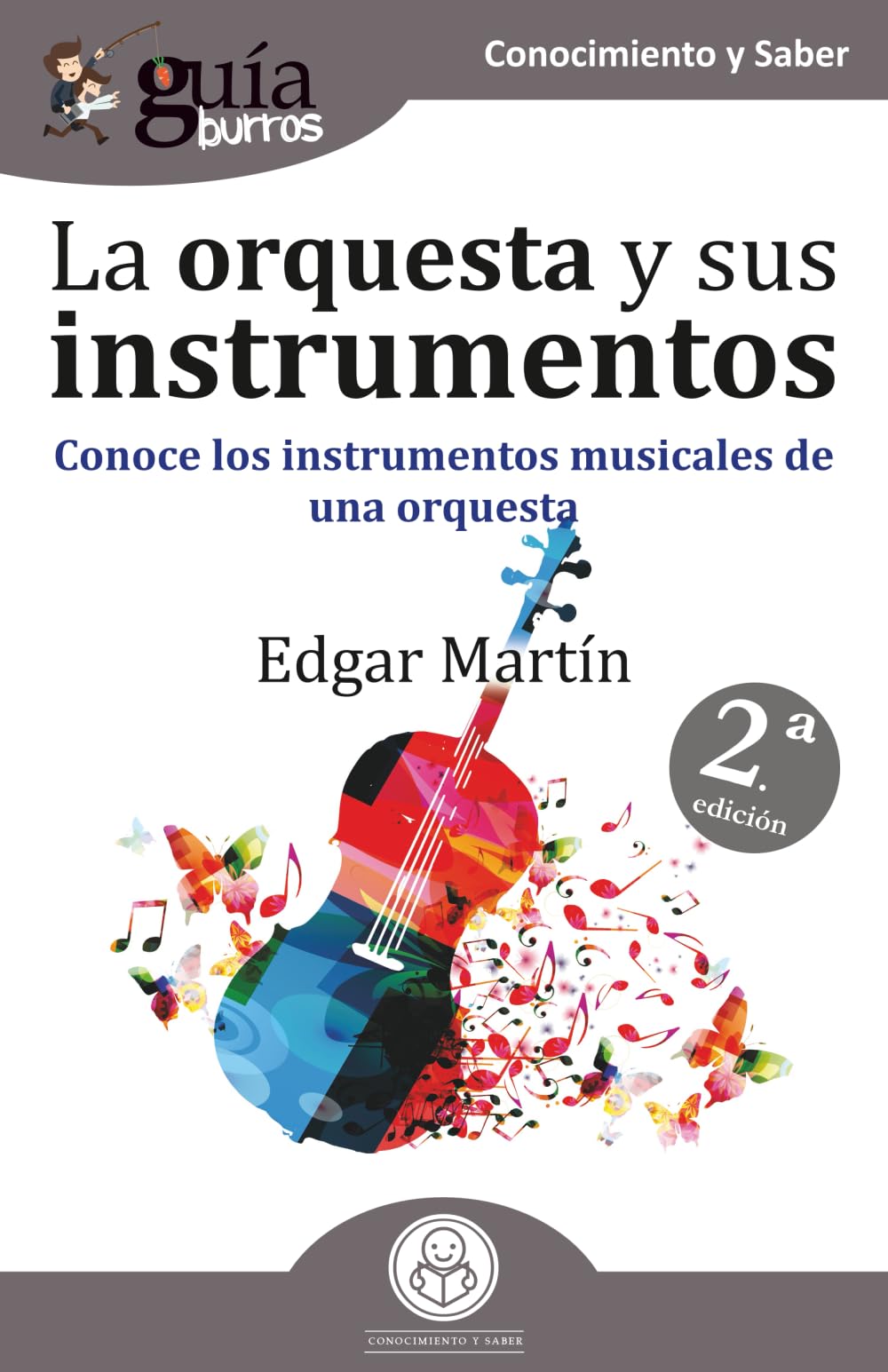 Libro: GuíaBurros La orquesta y sus instrumentos: Conoce los instrumentos musicales de una orquesta: 53