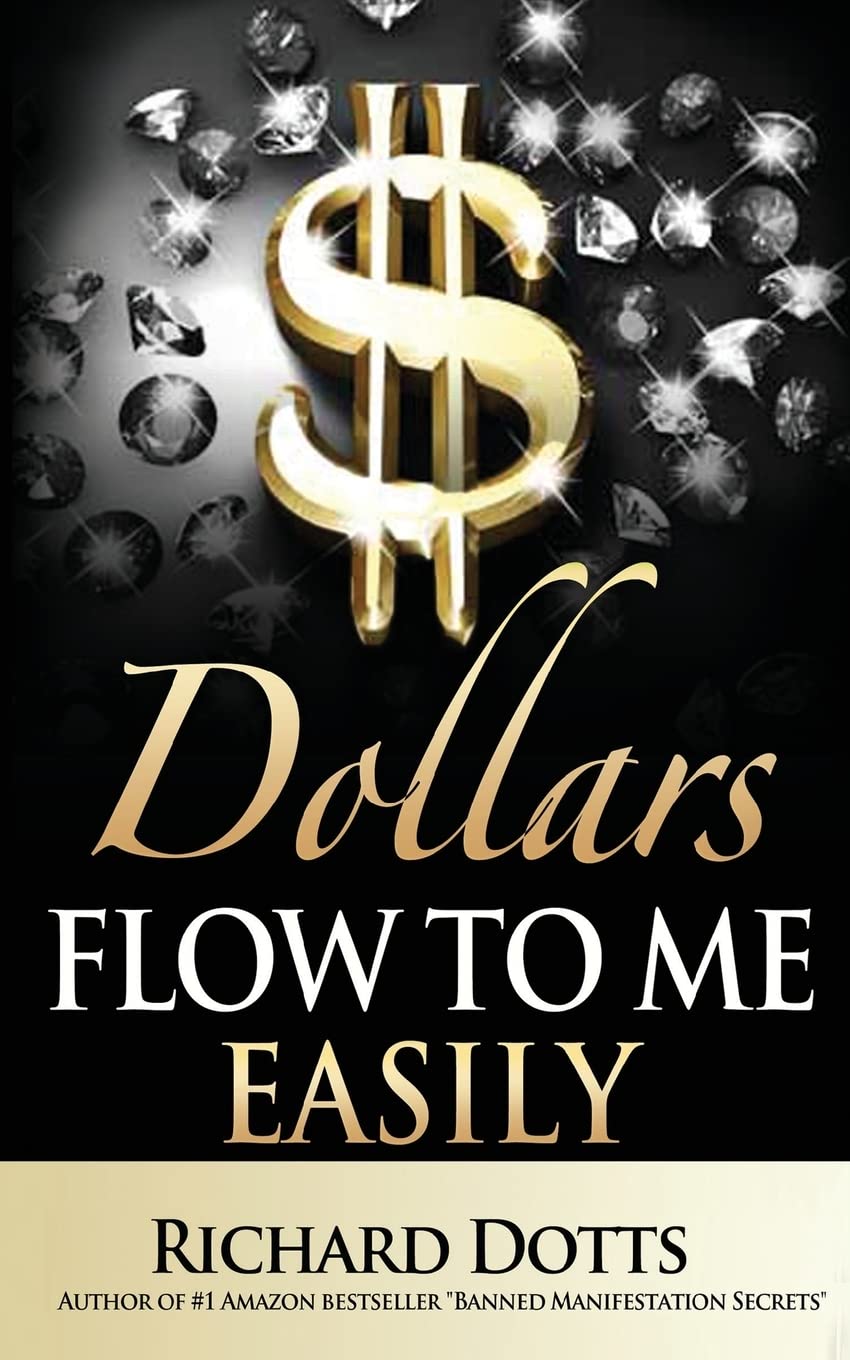 Libro: Dollars Flow To Me Easily