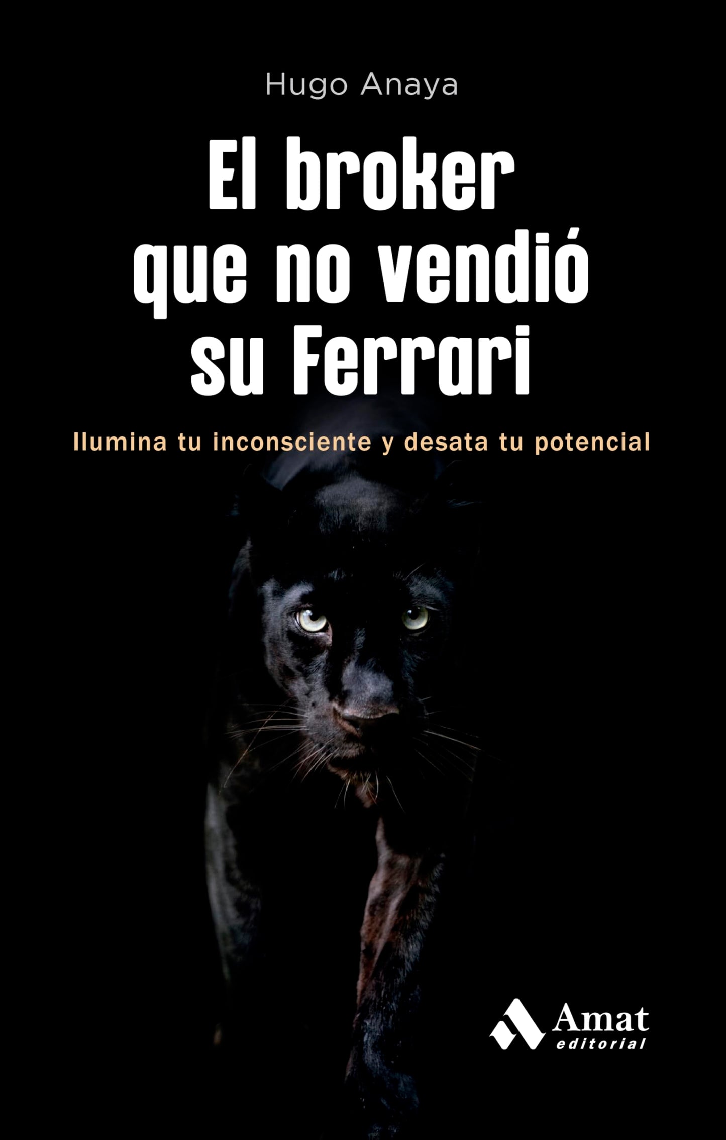 Libro: El broker que no vendió su Ferrari: Ilumina tu inconsciente y desata tu potencial