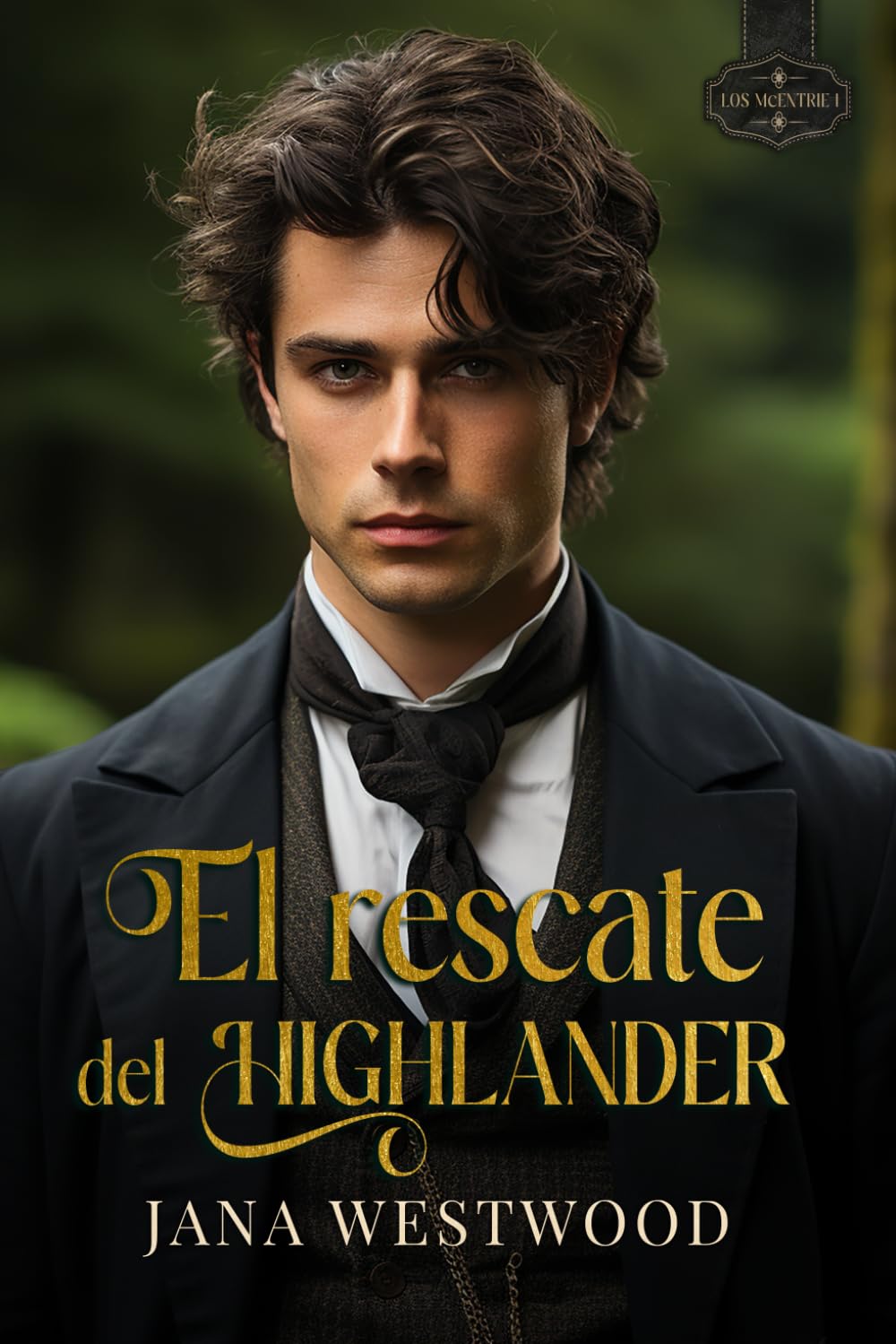 Libro: El rescate del Highlander (Los McEntrie)