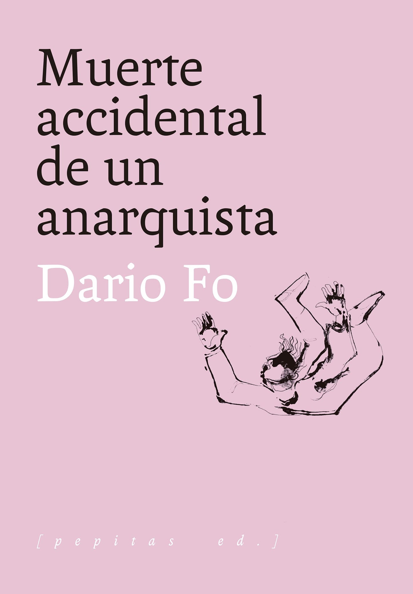 Libro: Muerte accidental de un anarquista: 9 (Artes escénicas)