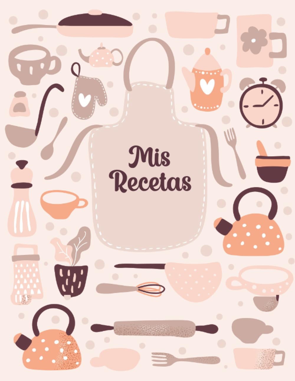 Libro: Mis recetas: Libro de cocina para apuntar tus 100 platos preferidos | Formato A4 (Spanish Edition)